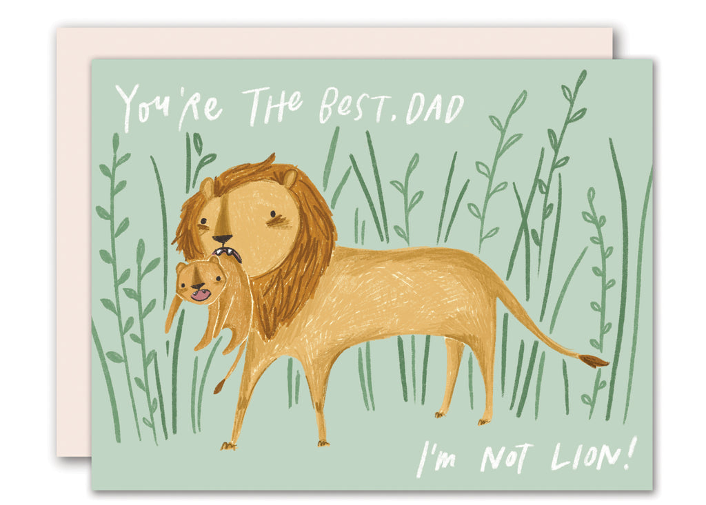 Best dad, not Lion - Happy Father's Day Card