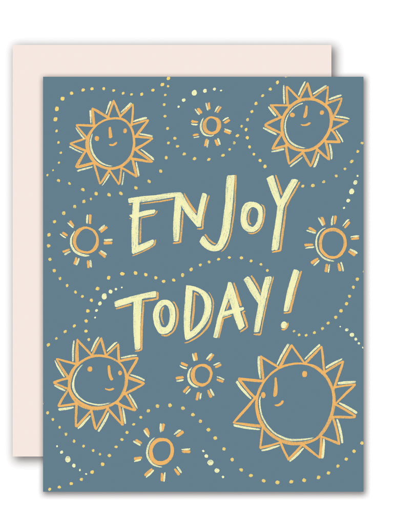 Enjoy Today - encouragement card